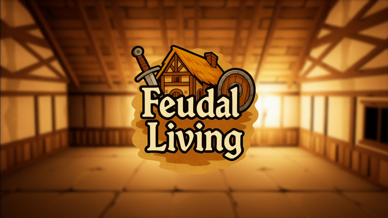 Feudal Living
